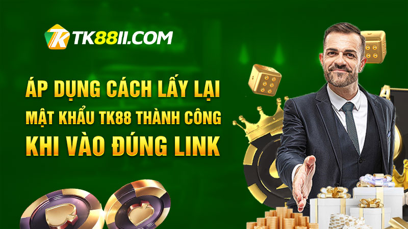 Áp dụng cách lấy lại mật khẩu TK88 thành công khi vào đúng link