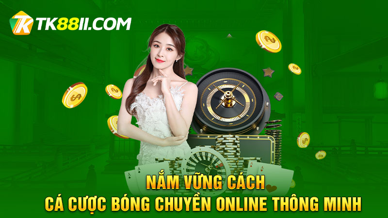 Nắm vững cách cá cược bóng chuyền online thông minh